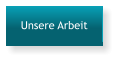 Unsere Arbeit