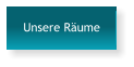 Unsere Räume